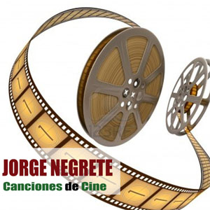 Disco Canciones De Cine de Jorge Negrete