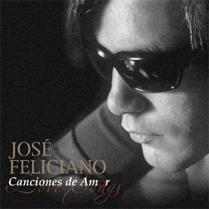 Disco Canciones De Amor de José Feliciano