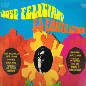 Disco El fantástico de José Feliciano