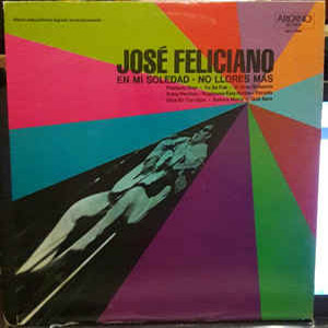 Disco En Mi Soledad No Llores de José Feliciano