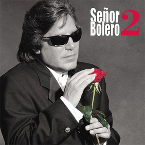 Disco Señor Bolero 2 de José Feliciano