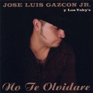 Disco No Te Olvidaré de José Luis Gazcón