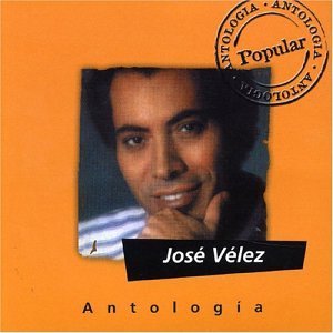 Disco Antología Popular de José Vélez