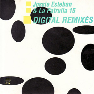Disco Digital Remixes (Ep)  de Jossie Esteban y la Patrulla 15