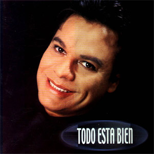 Disco Todo Está Bien de Juan Gabriel