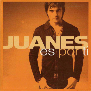 Disco Es Por Ti de Juanes