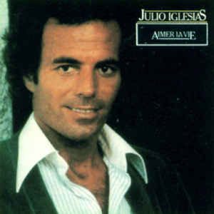 Disco Aimer La Vie de Julio Iglesias
