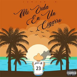 Disco Mi Vida En Un Cigarro de Junior H