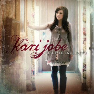 Disco Dónde Te Encuentro de Kari Jobe