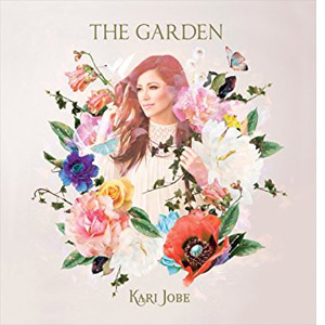 Disco The Garden de Kari Jobe