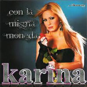 Disco Con La Misma Moneda de Karina La Princesita