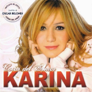 Disco Cosas Del Amor de Karina La Princesita