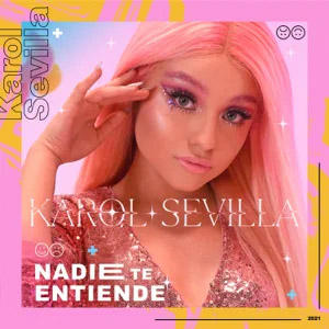 Disco Nadie Te Entiende de Karol Sevilla