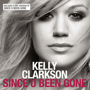 Disco Since U Been Gone de Kelly Clarkson