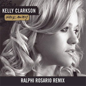 Disco Walk Away (Ralphi Rosario Remix) de Kelly Clarkson