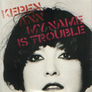 Disco My Name Is Trouble de Keren Ann