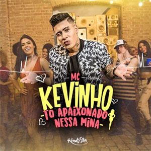 Disco Tô Apaixonado Nessa Mina de Kevinho