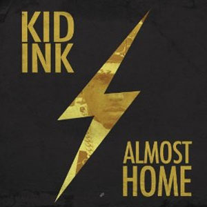 Disco Almost Home de Kid Ink