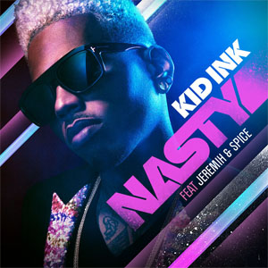 Disco Nasty de Kid Ink