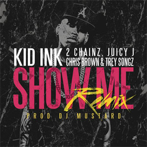 Disco Show Me (Remix) de Kid Ink