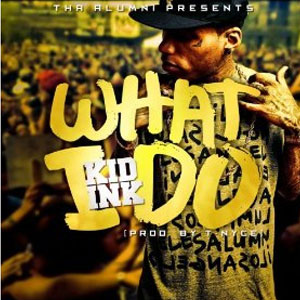 Disco What I Do de Kid Ink