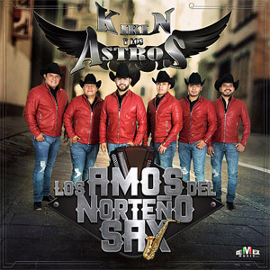 Disco Los Amos del Norteño Sax de Kikin y Los Astros