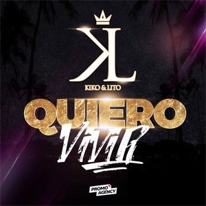 Disco Quiero Vivir  de Kiko y Lito