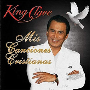 Disco Mis Canciones Cristianas de King Clave