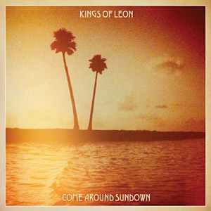 Disco Come Around Sundown de Kings of Leon