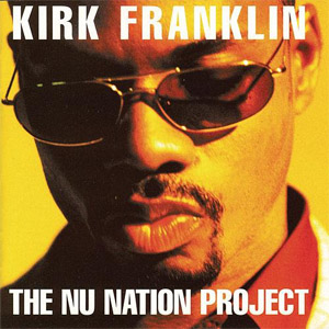 Disco The Nu Nation Project de Kirk Franklin