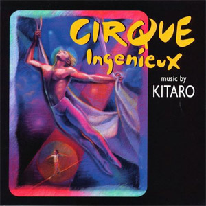 Disco Cirque Ingenieux de Kitaro