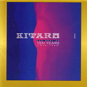 Disco Kitaro: The Best of Ten Years (1976-1986) de Kitaro
