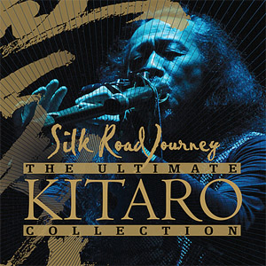 Disco The Ultimate Kitaro Collection: Silk Road Journey de Kitaro