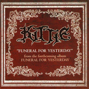 Disco Funeral For Yesterday de Kittie