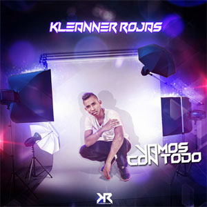 Disco Vamos Con Todo de Kleanner Rojas
