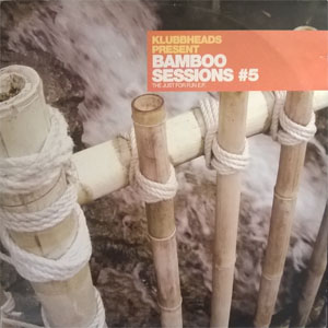 Disco Bamboo Sessions #5 de Klubbheads