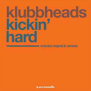 Disco Kickin' Hard - EP de Klubbheads