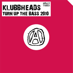 Disco Turn Up the Bass 2010 (Remixes) de Klubbheads