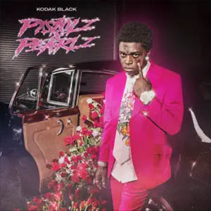 Disco Pistolz & Pearlz de Kodak Black