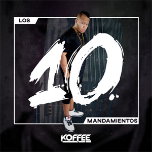 Disco Los Diez Mandamientos de Koffe El Kafetero