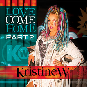Disco Love Come Home (Pt. 2) de Kristine W