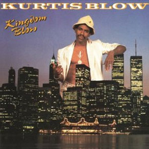 Disco Kingdom Blow de Kurtis Blow