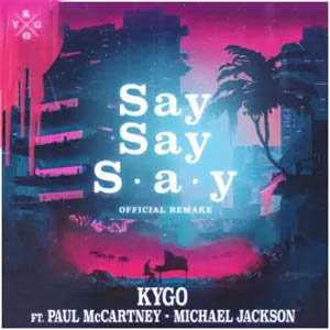 Disco Say Say Say de Kygo