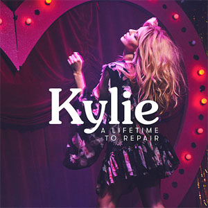 Disco A Lifetime To Repair de Kylie Minogue