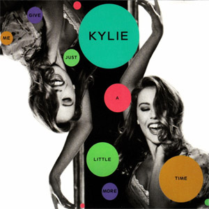 Disco Give Me Just A Little More Time de Kylie Minogue