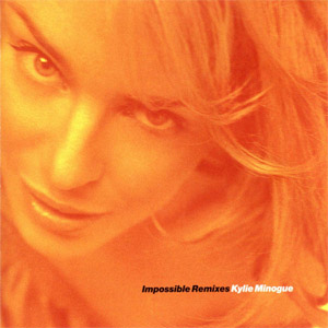 Disco Impossible Remixes de Kylie Minogue