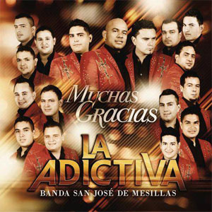 Disco Muchas Gracias de La Adictiva 