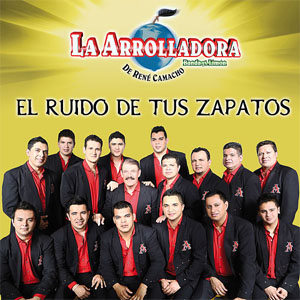 Disco El Ruido De Tus Zapatos de La Arrolladora Banda el Limón
