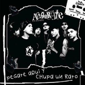 Álbum Acércate Aquí Y Chupa Un Rato de La Banda Algarete