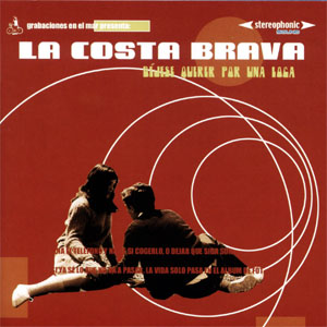 Disco Déjese Querer Por Una Loca de La Costa Brava